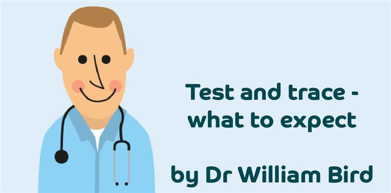 Test and trace - what to expect? by William Bird